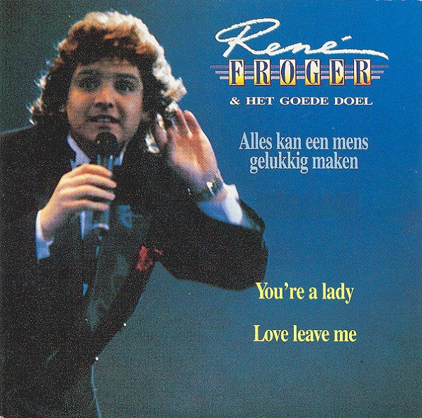 René Froger & Het Goede Doel - Alles Kan Een Mens Gelukkig Maken (CD, Single)