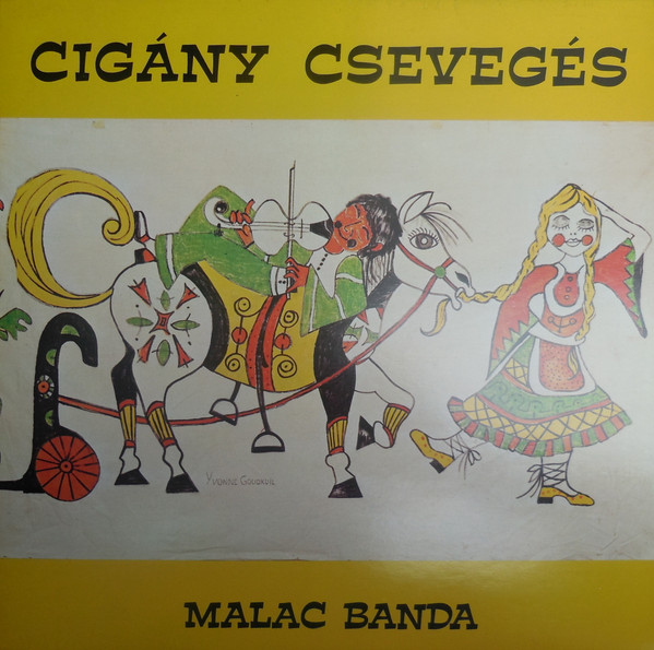 Malac Banda - Cigány Csevegés (LP, Album)