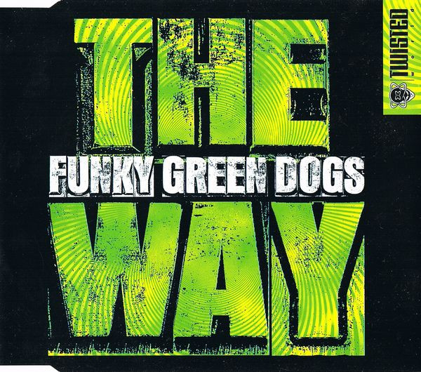 Funky Green Dogs - The Way (It's The Sound) (CD, Maxi)