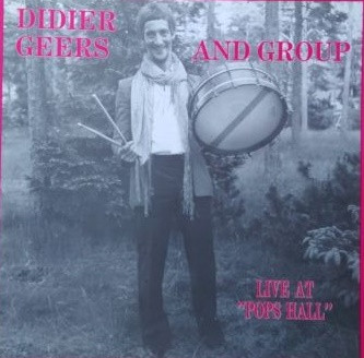 Didier Geers - Live At Pops Hall (LP, Album, Inl)
