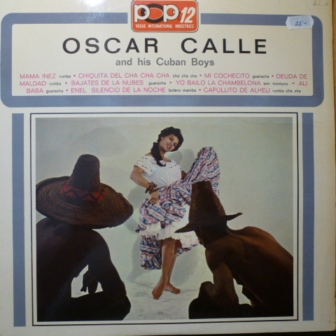 Oscar Calle And His Cuban Boys - Oscar Calle And His Cuban Boys (LP, Album)