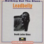 Leadbelly - Death Letter Blues (2xCD, Comp, RM)