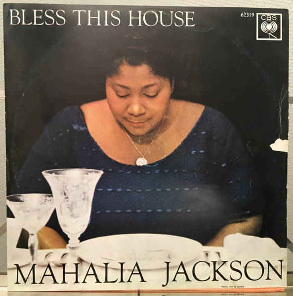 Mahalia Jackson And The Falls-Jones Ensemble - Bless This House (LP, Album)
