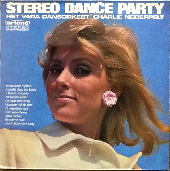 Het Vara Dansorkest* / Charlie Nederpelt - Stereo Dance Party (LP, Album)