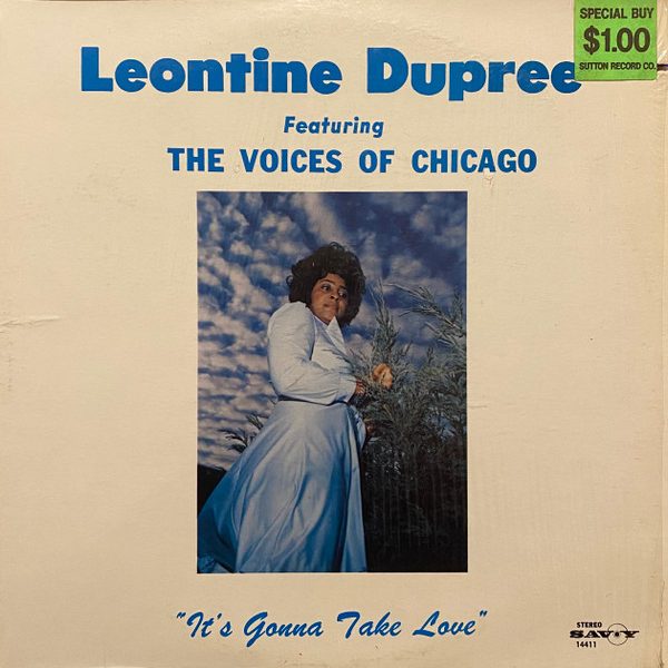 Leontine Dupree Featuring The Voices Of Chicago - It's Gonna Take Love (LP)