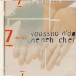 Youssou N'Dour & Neneh Cherry - 7 Seconds (CD, Maxi)