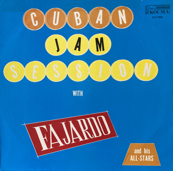 Fajardo And His All Stars* - Cuban Jam Session  (LP)