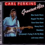 Carl Perkins - Greatest Hits (CD, Comp)