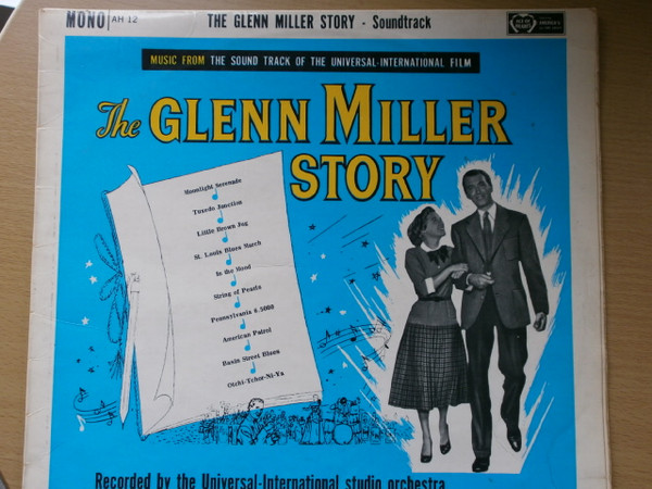 The Universal-International Studio Orchestra* Plus Louis Armstrong And The All Stars* - The Glenn Miller Story (LP, Album, Mono)
