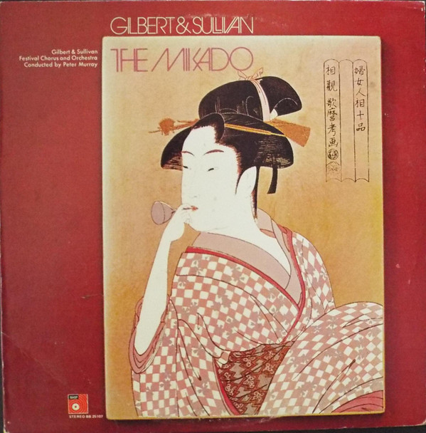 Gilbert & Sullivan - Gilbert And Sullivan Festival Chorus And Orchestra conducted by Peter Murray (13) - The Mikado (LP)