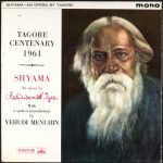 Various - Shyama - An Opera By Tagore, Tagore Centenary 1961 (LP, Album, Mono)