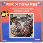 Colorado Rangers - Music Of The Far West (LP, RE)