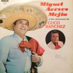 Miguel Aceves Mejia - Las Canciones De Cuco Sanchez (LP, Album, Promo)