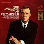 Eddy Arnold - The Everlovin' World Of Eddy Arnold (LP, Album, RE, RP)