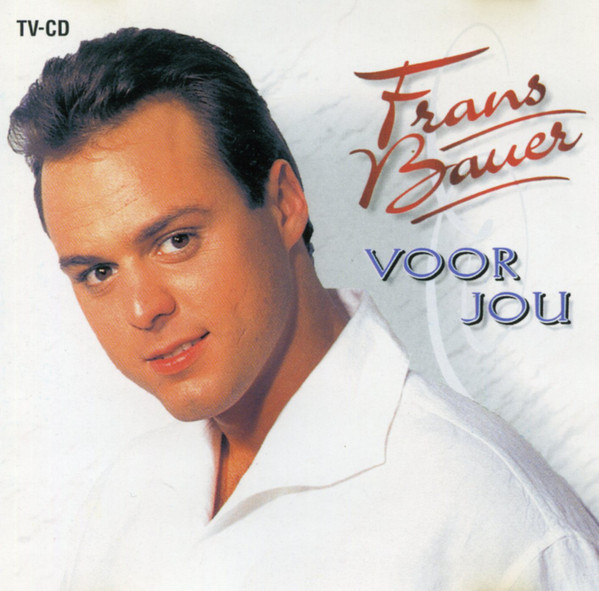 Frans Bauer - Voor Jou (CD, Album)