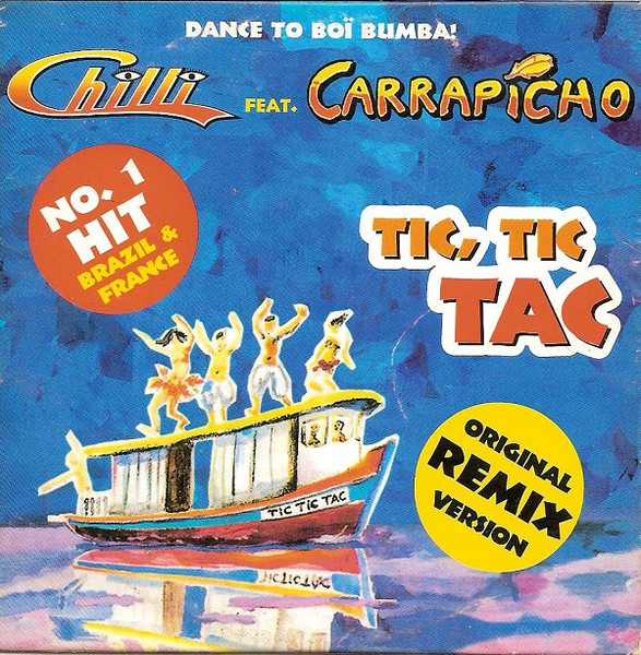 Chilli Feat. Carrapicho - Tic Tic Tac (CD, Single, Car)