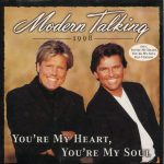 Modern Talking - You're My Heart, You're My Soul 1998 (CD, Single, Car)