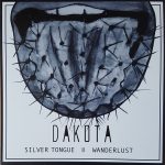 Dakota (17) - Silver Tongue (7", Single, Ltd, Num, Cle)