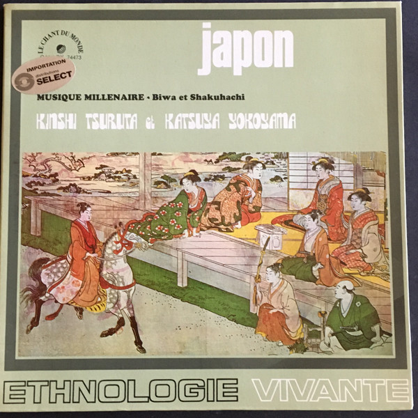 Kinshi Tsuruta Et Katsuya Yokoyama - Japon - Musique Millénaire - Biwa Et Shakuhachi (LP, Album)