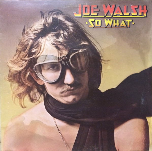 Joe Walsh - So What (LP, Album, CBS)