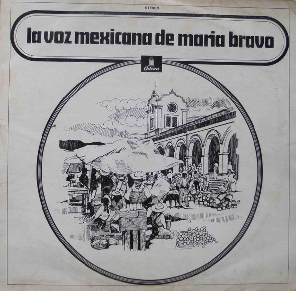 Maria Bravo - La Voz Mexicana De Maria Bravo (LP)