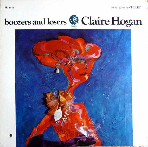 Claire Hogan - Boozers And Losers (LP, Album)