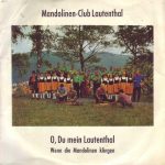 Mandolinen-Club 1920 Lautenthal - O, Du Mein Lautenthal / Wenn Die Mandolinen Klingen (7", Single)