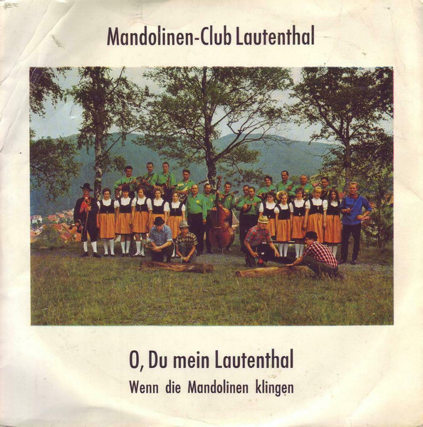 Mandolinen-Club 1920 Lautenthal - O, Du Mein Lautenthal / Wenn Die Mandolinen Klingen (7", Single)