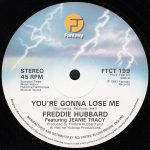 Freddie Hubbard - You're Gonna Lose Me (12")