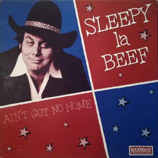 Sleepy La Beef - Ain't Got No Home (LP, Album)