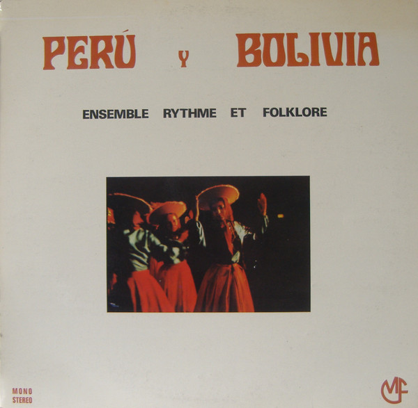 Ensemble Rythme Et Folklore - Perú Y Bolivia (LP, Album)