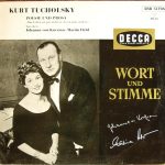 Kurt Tucholsky - Poesie Und Prosa ("Das Leben Ist Gar Nicht So. Es Ist Ganz Anders.") (10")