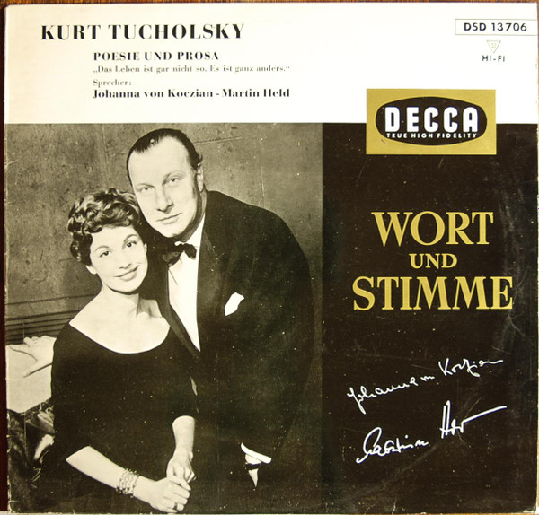 Kurt Tucholsky - Poesie Und Prosa ("Das Leben Ist Gar Nicht So. Es Ist Ganz Anders.") (10")