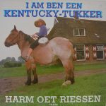 Harm Agteresch - I Am Ben Een Kentucky-Tukker (LP, Album)
