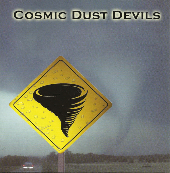 Cosmic Dust Devils - Cosmic Dust Devils (CD)