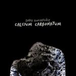 Dabas Koncertzāle - Calcium Carbonatum (CD, Album, Dig)