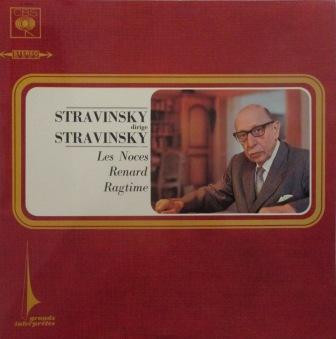 Igor Stravinsky - Stravinsky Dirige Stravinsky - Les Noces / Renard / Ragtime (LP)