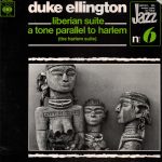Duke Ellington - Liberian Suite - A Tone Parallel To Harlem (The Harlem Suite) (LP, Album, Mono, RE)