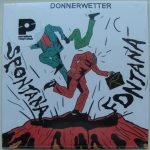Donnerwetter - Spontana Fontana (7", Single, M/Print)