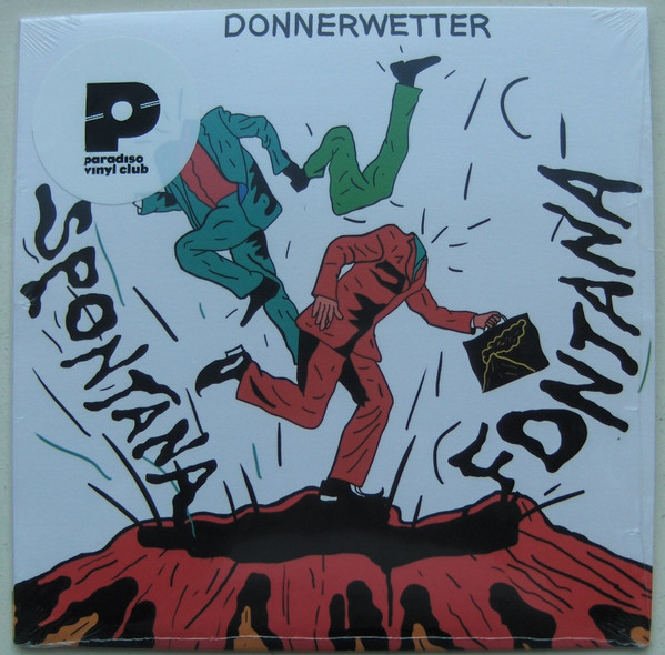 Donnerwetter - Spontana Fontana (7", Single, M/Print)