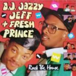 DJ Jazzy Jeff & The Fresh Prince - Rock The House (LP, Album)