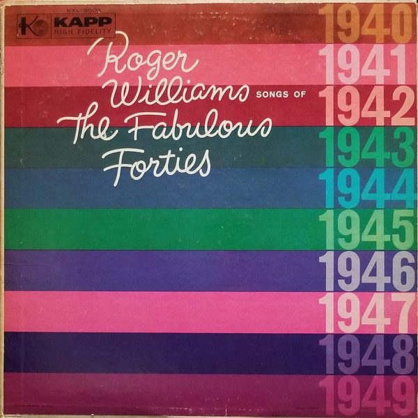 Roger Williams (2) - Songs Of The Fabulous Forties (2xLP, Album, Gat)