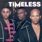 Timeless (4) - One More Step To Take (CD, Single, Car)