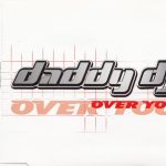 Daddy DJ - Over You (CD, Maxi)