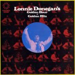Lonnie Donegan - Lonnie Donegan's Golden Hour Of Golden Hits (LP, Comp, Yel)