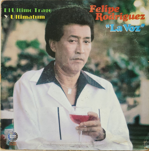 Felipe Rodriguez - La Voz (LP)