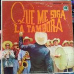 Luis Perez Meza - Que Me Siga La Tambora (LP, Comp, Mono)