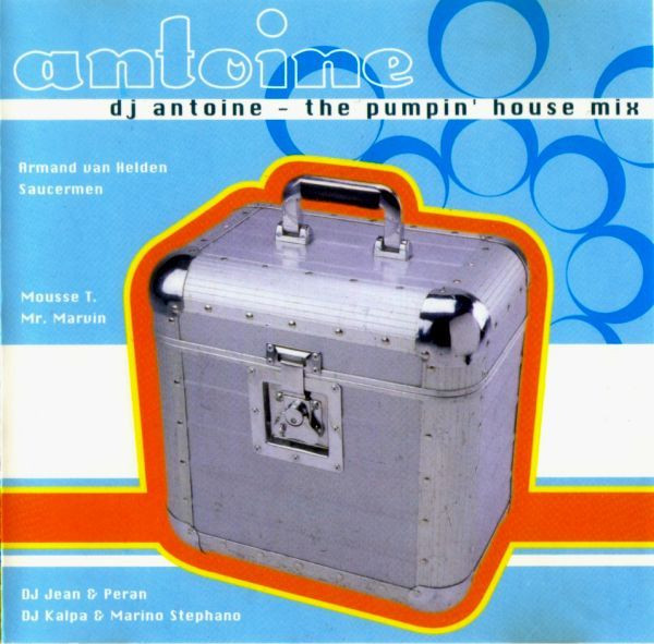 DJ Antoine - The Pumpin' House Mix (CD, Comp, Mixed)