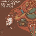 Amparo Ochoa - Canta Con Los Niños (LP, Album)