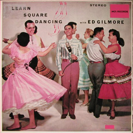 Ed Gilmore - Learn Square Dancing With Ed Gilmore (LP, Album, RE)